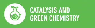 Catalysis and Green Chemistry